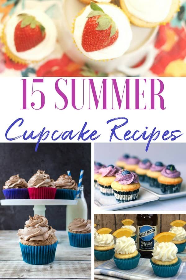 21 Epic Summer Cupcake Recipes To Try Out