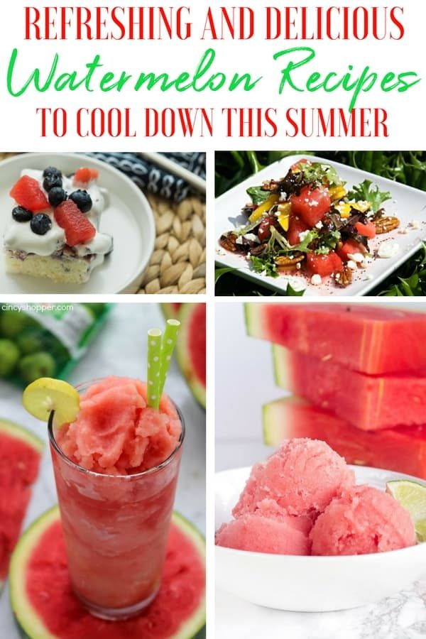 15 Refreshing Watermelon Recipes To Cool Down with This Summer