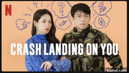 Weekend Contemplations 8 Promotional image for the popular Korean drama 'Crash Landing on You'.