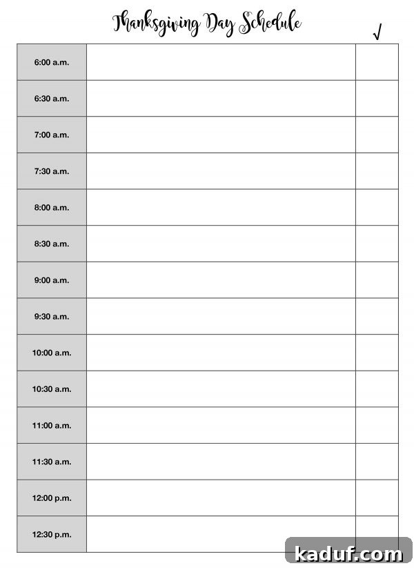 Stress-Free Thanksgiving Dinner Planning Free Printable 6 Printable Thanksgiving Day schedule with half-hour time slots from morning to evening
